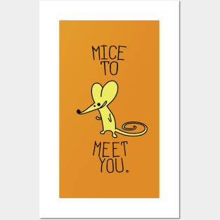 Mice to meet you Posters and Art